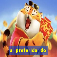 a preferida do terceiro mestre